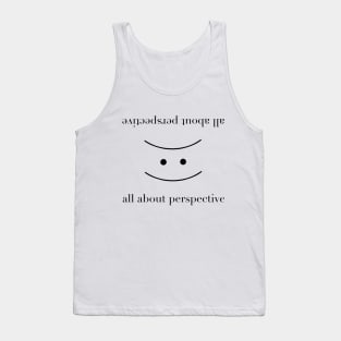 All about perspective Tank Top